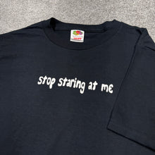 Load image into Gallery viewer, Vintage Stop Staring At Me Shirt S